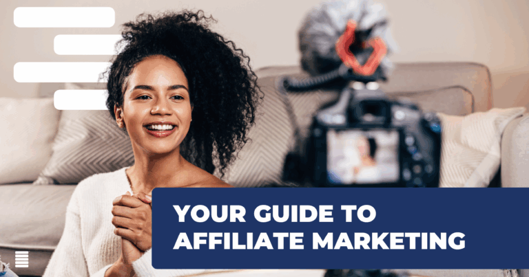 your guide to affiliate marketing