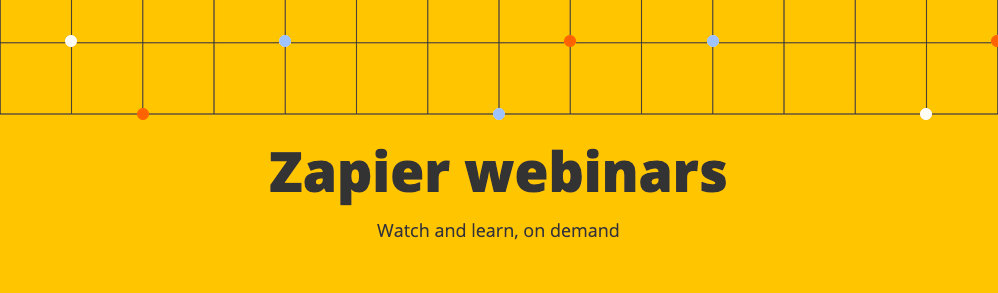 A screenshot of Zapier webinars.